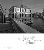 Stilles Venedig: Quiet Venice